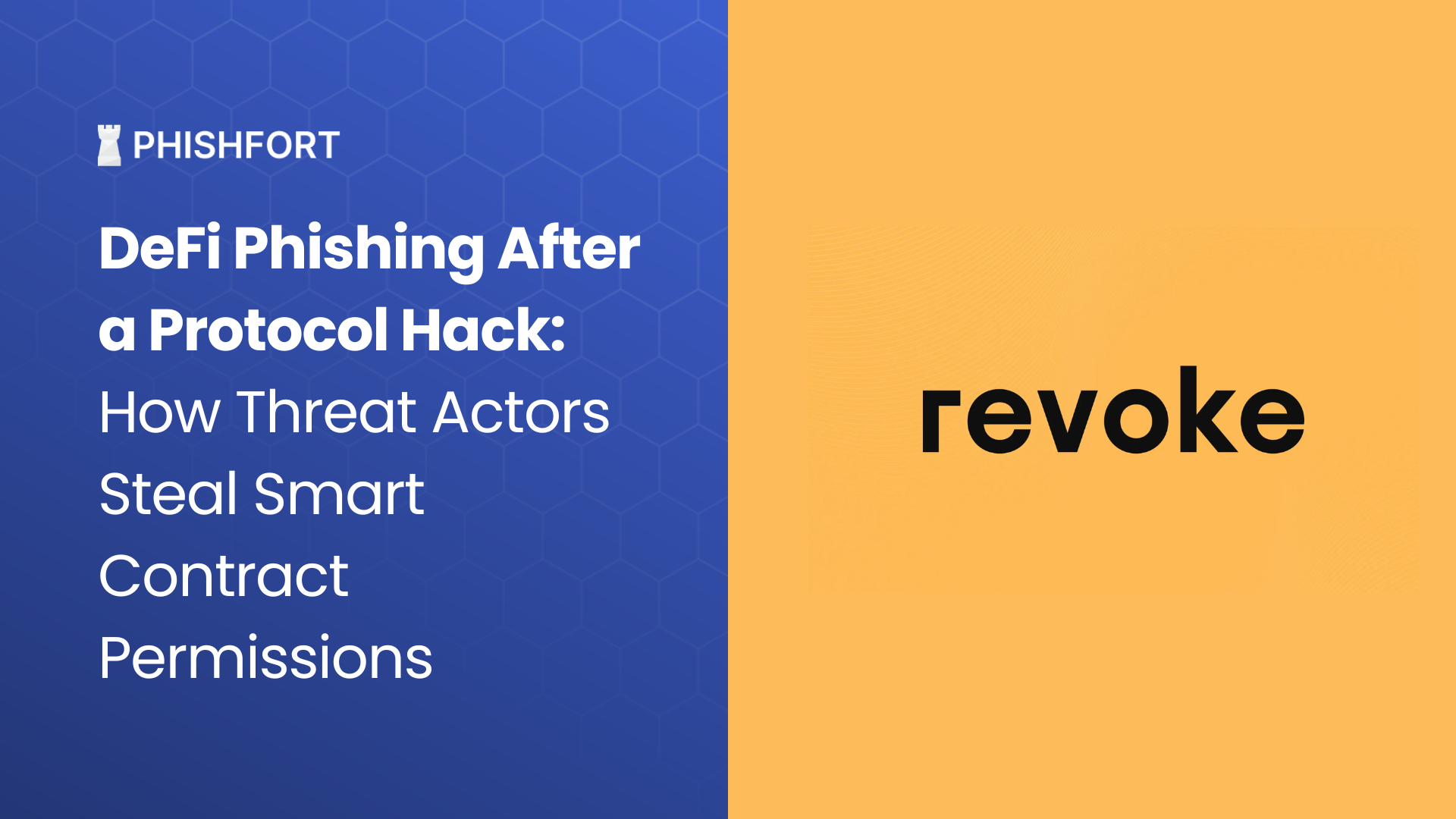 DeFi Phishing After a Protocol Hack: How Threat Actors Steal Smart Contract Permissions