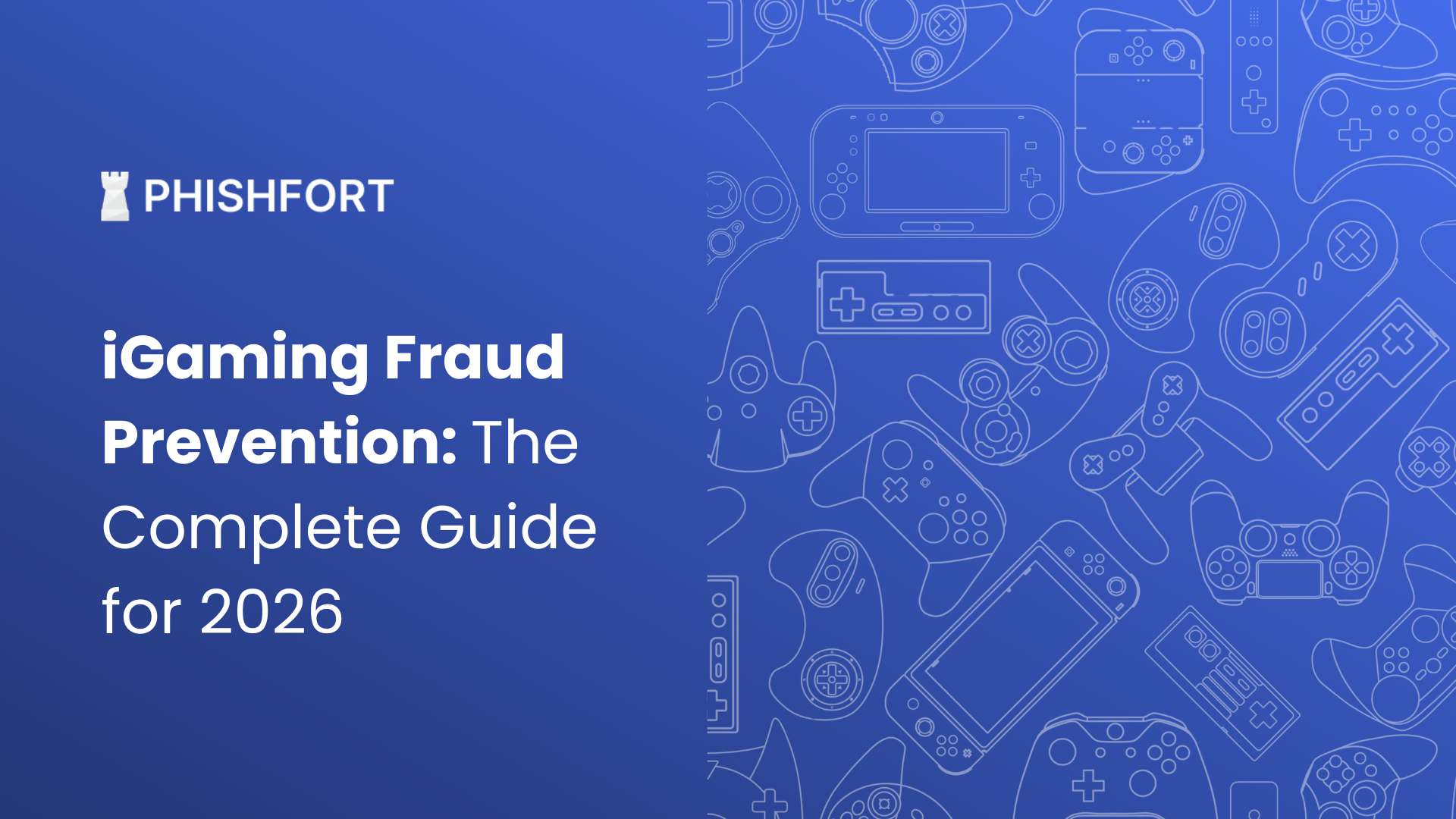 The Complete Guide to iGaming Fraud Prevention Solutions for 2026