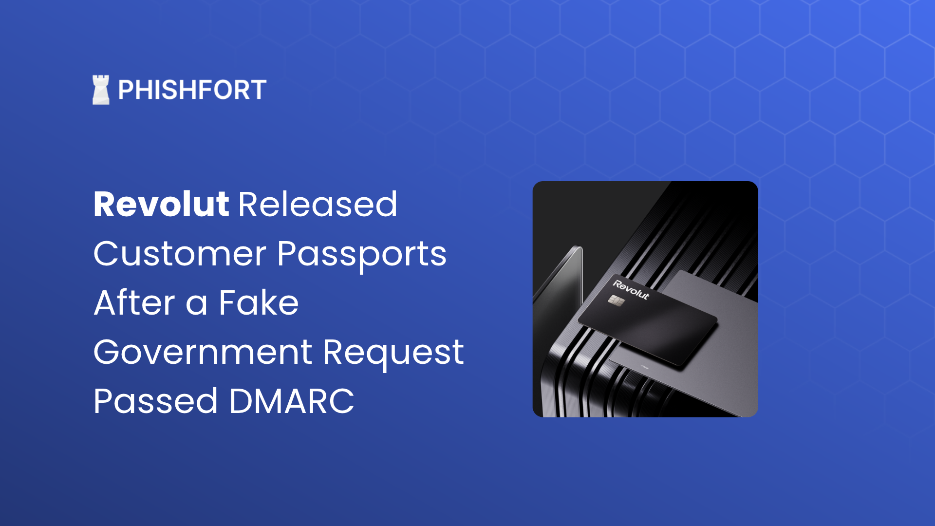 Revolut Data Leak: Fake Government Request Passed DMARC