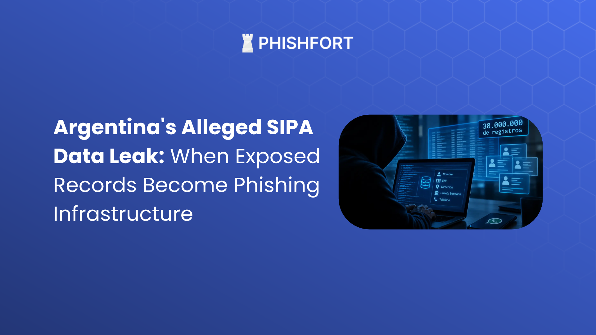 Argentina SIPA Data Leak Claim: The Phishing Risk Explained