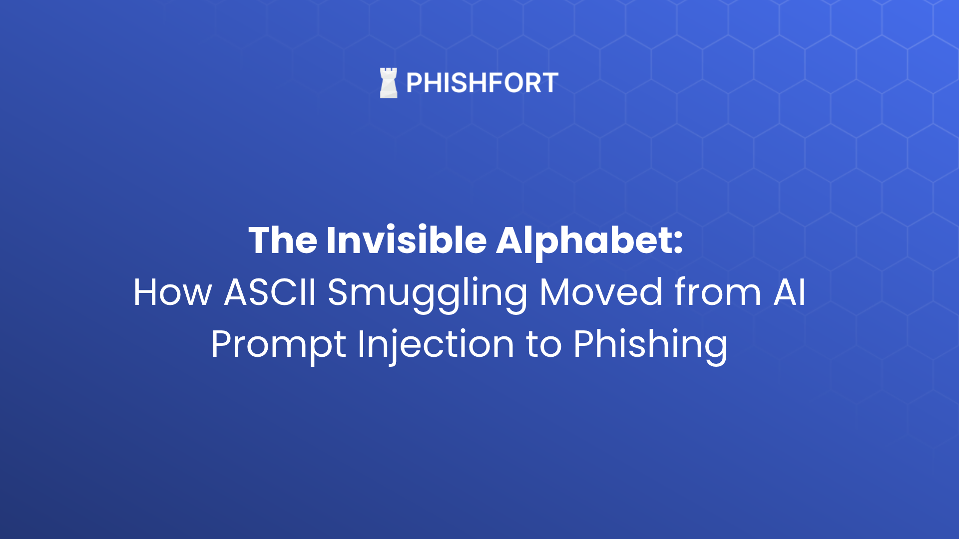ASCII Smuggling: How Invisible Unicode Bypasses Email Filters